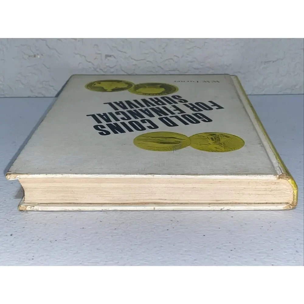 Gold Coins For Financial Survival by W.W. Turner 1971 Hardcover Numismatic Book
